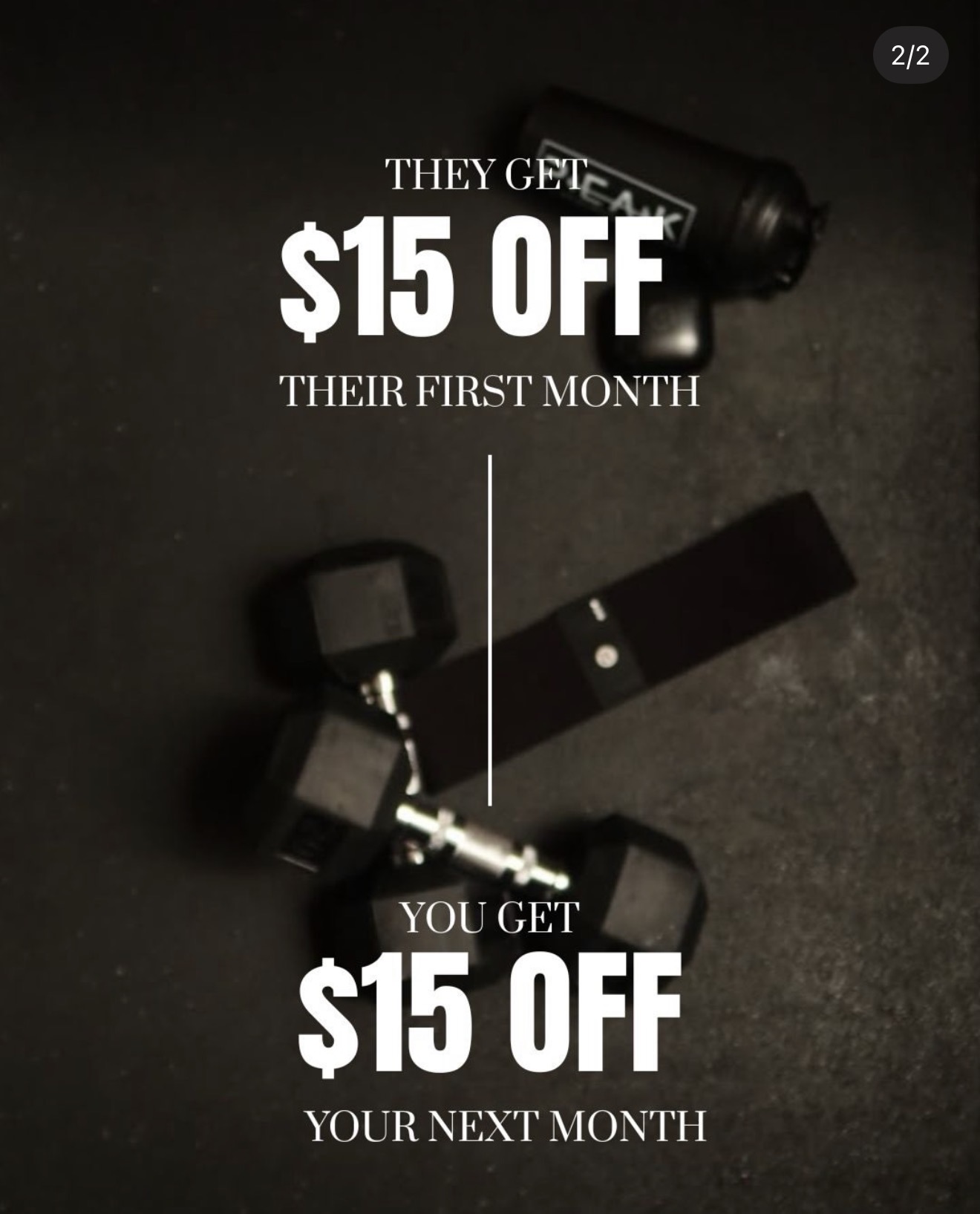 They get $15 off their first month, you get $15 off your next month
